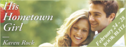 Book Blitz: His Hometown Girl by Karen Rock