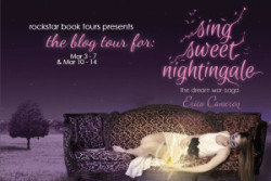 Blog Tour: Sing Sweet Nightingale (The Dream War Saga #1)by Erica Cameron