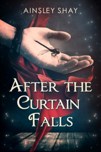 after the curtain falls