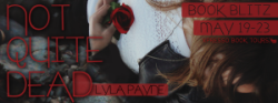 Book Blitz: Not Quite Dead by Lyla Payne