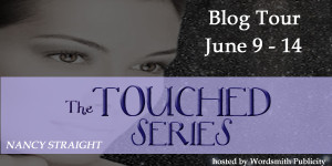 Blog Tour: Touched series by Nancy Straight