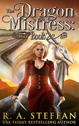 Review: The Dragon Mistress Book 2 by R.A. Steffan