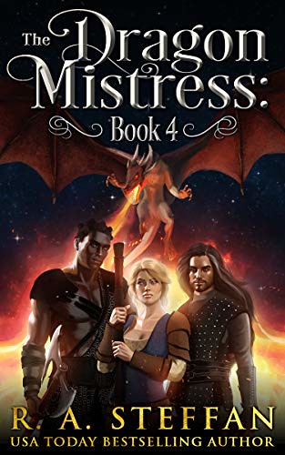 Review: The Dragon Mistress Book 4 by R.A. Steffan