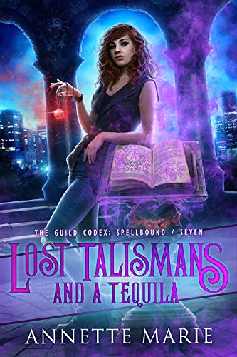 Review: Lost Talismans and a Tequila by Annette Marie