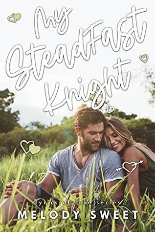 Review: My Steadfast Knight by Melody Sweet