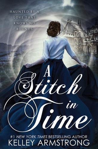 Review: A Stitch in Time by Kelley Armstrong