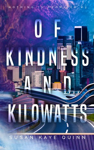 Review: Of Kindness and Kilowatts by Susan Kaye Quinn