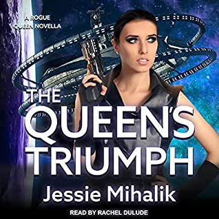 Review: The Queen’s Triumph by Jessie Mihalik