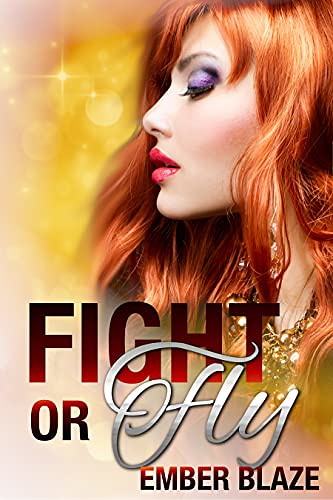 Review: Fight or Fly by Ember Blaze