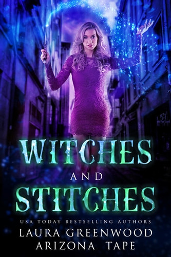 Review: Witches and Stitches by Laura Greenwood and Arizona Tape