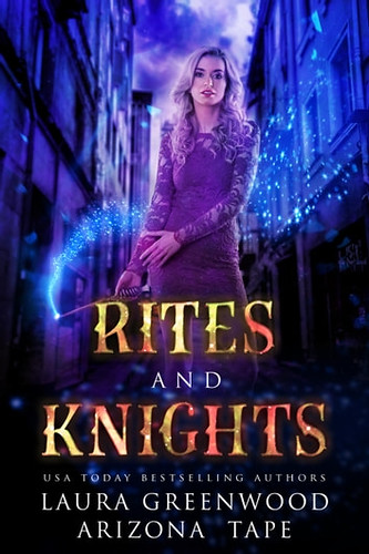 Review: Rites and Knights by Laura Greenwood and Arizona Tape