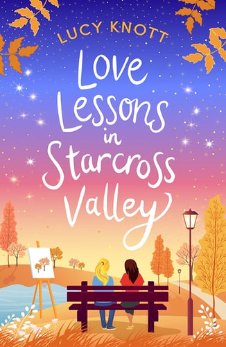 Review: Love Lessons in Starcross Valley by Lucy Knott