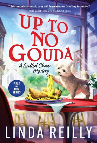 Review: Up to no Gouda by Linda Reilly