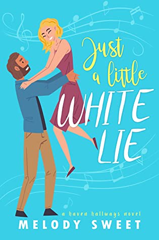 Review: Just a Little White Lie by Melody Sweet