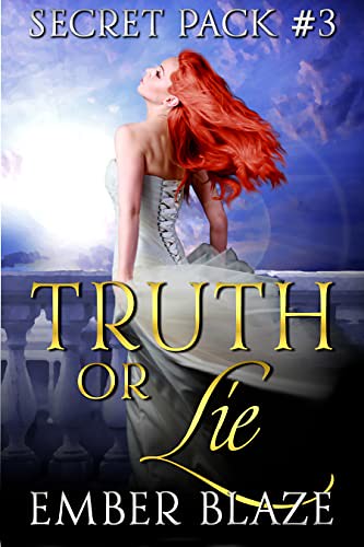 Review: Truth or Lie by Ember Blaze