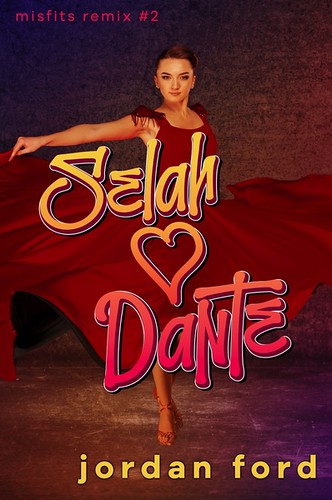 Review: Selah Loves Dante by Jordan Ford