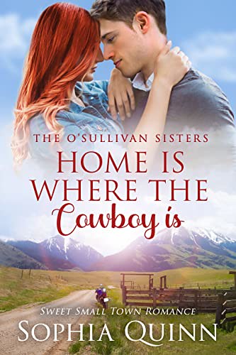 Review: Home is Where the Cowboy Is by Sophia Quinn