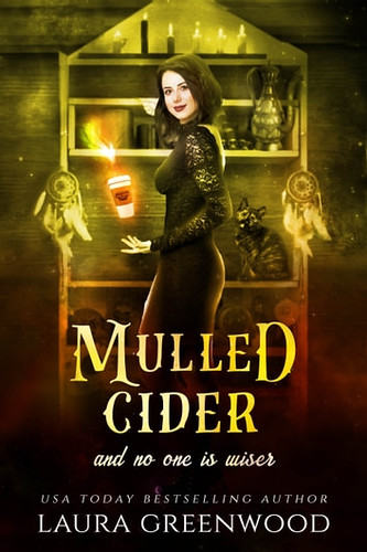 Review: Mulled Cider and No One Is Wiser by Laura Greenwood
