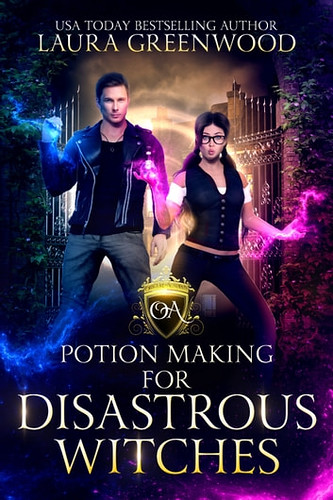 Review: Potion Making for Disastrous Witches by Laura Greenwood