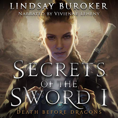 Secrets of the Sword 1 by Lindsay Buroker