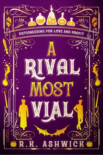 Review: A Rival Most Vial by R.K. Ashwick