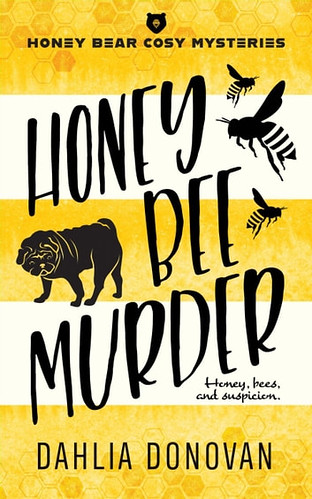 Review: Honey Bee Murder by Dahlia Donovan