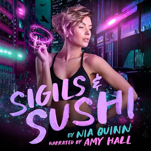 Sigilis & Sushi by Nia Quinn