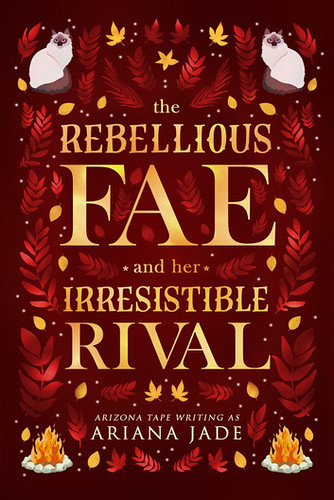 The Rebellious Fae's Guide To Family Rivalries