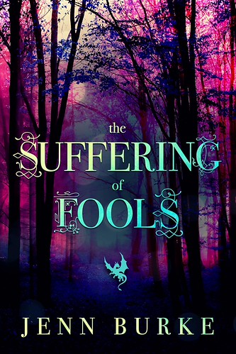 Review: The Suffering of Fools by Jenn Burke